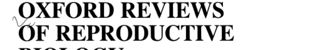 Oxford Reviews of Reproductive Biology: Volume 4