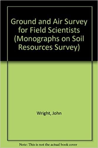 Ground and Air Survey for Field Scientists (Monographs on Soil and Resources Survey)