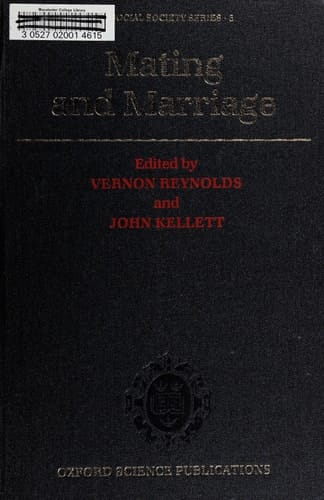 Mating and Marriage (Biosocial Society Series, 3)