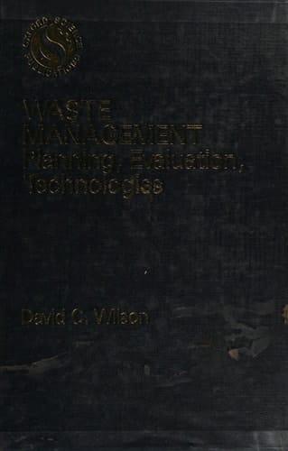 Waste Management: Planning, Evaluation, Technologies