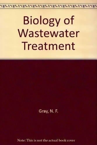 Biology of Wastewater Treatment