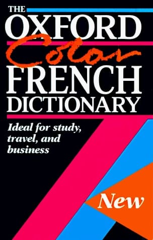 The Oxford Color French Dictionary: French-English, English-French; Français-Anglais, Anglais-Français