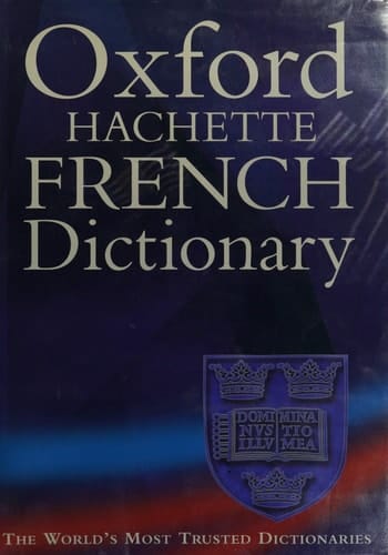 The Oxford-Hachette French Dictionary