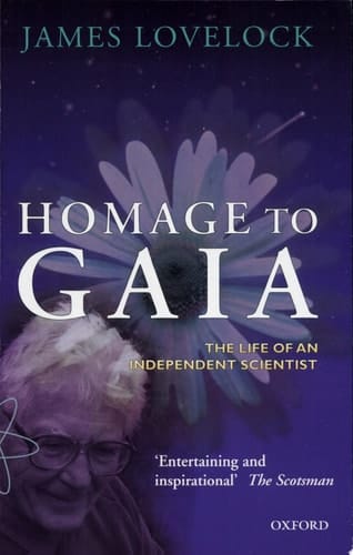 Homage to Gaia: The Life of an Independent Scientist