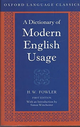 A Dictionary of Modern English Usage