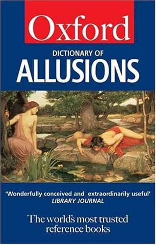 A Dictionary of Allusions (Oxford Quick Reference)