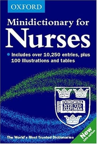 Minidictionary for Nurses (Oxford Quick Reference)