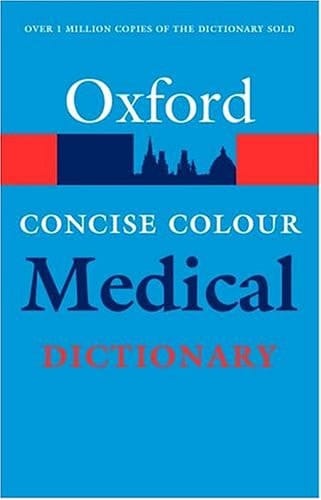Concise Colour Medical Dictionary (Oxford Paperback Reference S.)