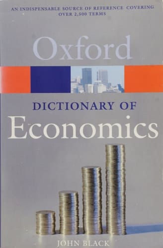 A Dictionary of Economics (Oxford Quick Reference)