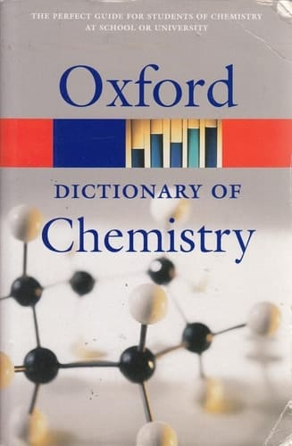 A Dictionary of Chemistry (Oxford Quick Reference)