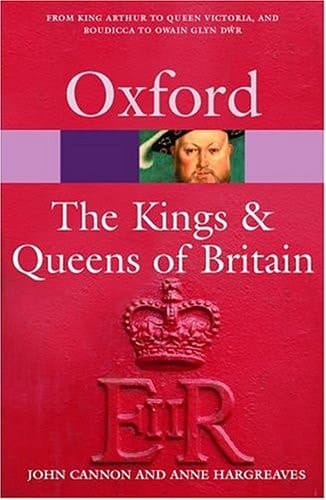 The Kings & Queens of Britain (Oxford Quick Reference)