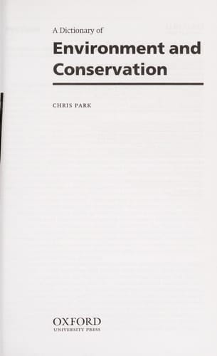 A Dictionary of Environment and Conservation (Oxford Quick Reference)