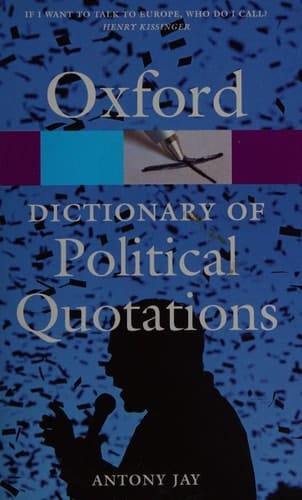 Oxford Dictionary of Political Quotations (Oxford Quick Reference)