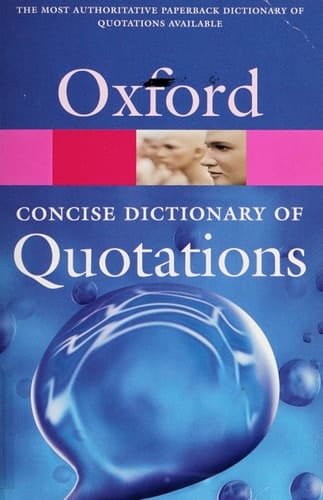 Concise Oxford Dictionary of Quotations (Oxford Quick Reference)