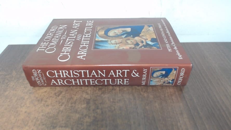 The Oxford Companion to Christian Art and Architecture