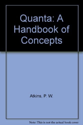 Quanta: A Handbook of Concepts