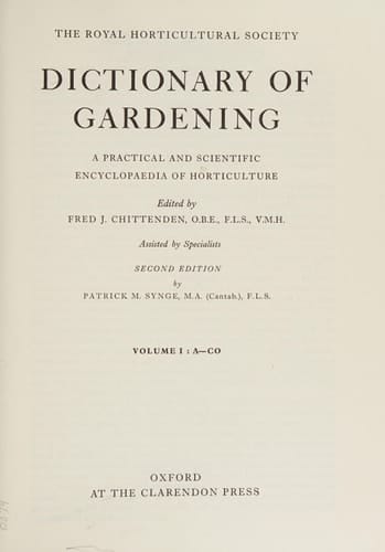 Dictionary of Gardening: A Practical and Scientific Encyclopaedia of Horticulture 4 Volumes