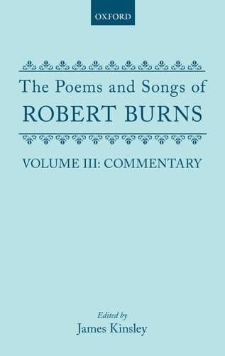 The Poems and Songs of Robert Burns: Volume III