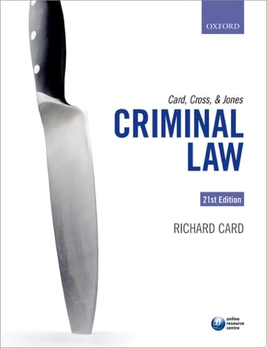 Card, Cross, and Jones: Criminal Law
