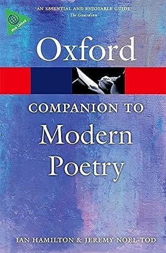 The Oxford Companion to Modern Poetry in English (Oxford Quick Reference)