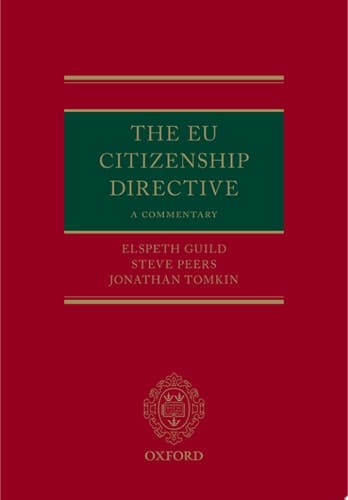 The EU Citizenship Directive: A Commentary