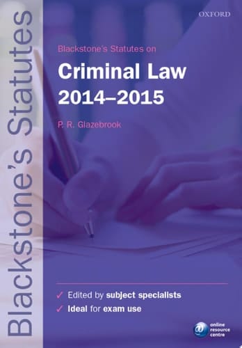Blackstone's Statutes on Criminal Law 2014-2015 (Blackstone's Statute Series)