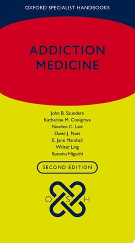 Addiction Medicine (Oxford Specialist Handbooks)