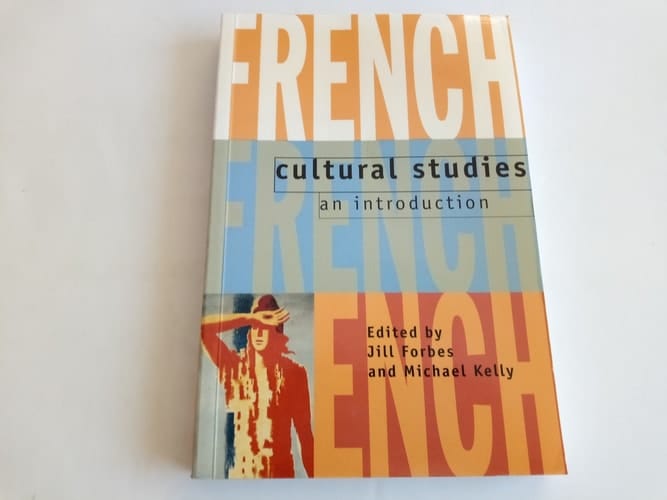 French Cultural Studies: An Introduction