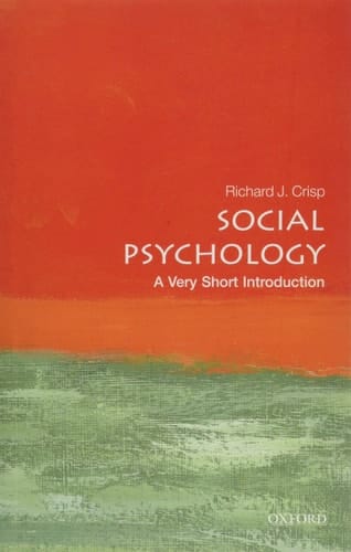 Social Psychology: A Very Short Introduction (Very Short Introductions)