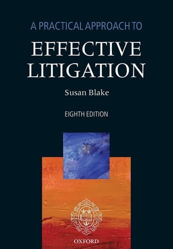 A Practical Approach to Effective Litigation