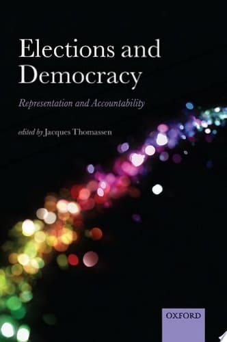 Elections and Democracy: Representation and Accountability (Comparative Study of Electoral Systems)