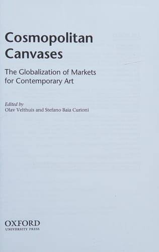 Cosmopolitan Canvases: The Globalization of Markets for Contemporary Art