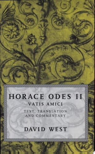 Horace Odes II: Vatis Amici