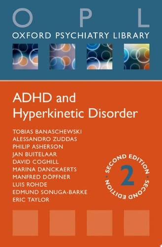 ADHD and Hyperkinetic Disorder (Oxford Psychiatry Library)