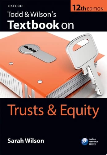 Todd & Wilson's Textbook on Trusts & Equity