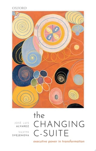 The Changing C-Suite: Executive Power in Transformation