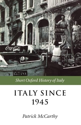 Italy since 1945 (Short Oxford History of Italy)