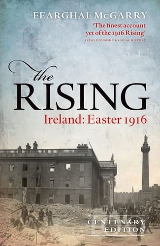 The Rising Ireland, Easter 1916