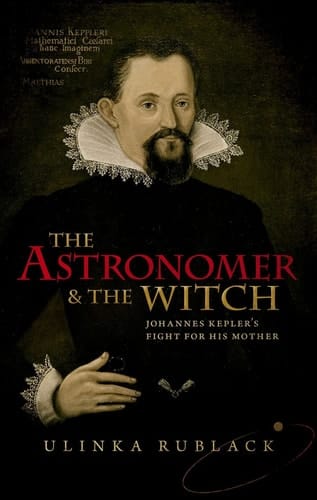The Astronomer & the Witch Johannes Kepler's Fight for His Mother