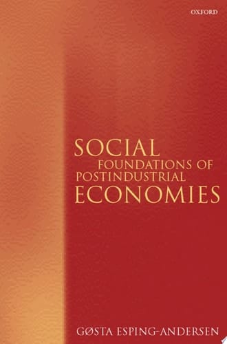Social Foundations of Postindustrial Economies