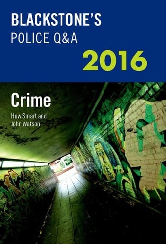 Blackstone's Police Q&A: Crime 2016 (Blackstone's Police Manuals)