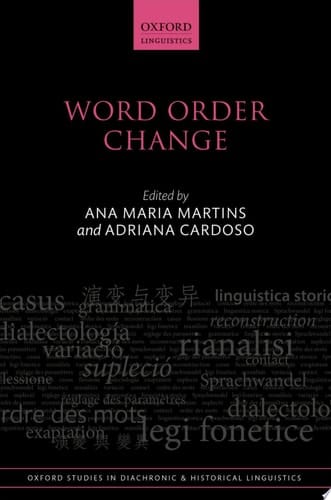Word Order Change (Oxford Studies in Diachronic and Historical Linguistics)