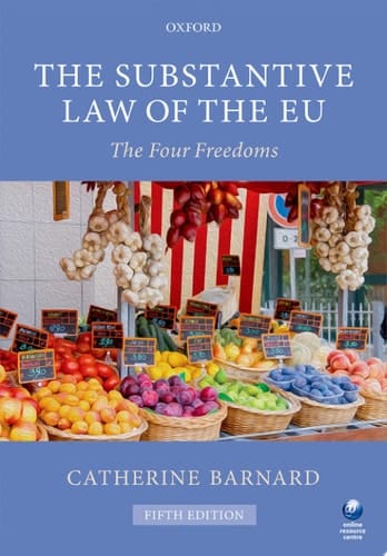 The Substantive Law of the EU: The Four Freedoms