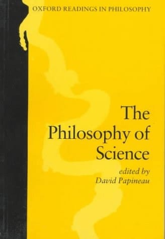 The Philosophy of Science (Oxford Readings in Philosophy)