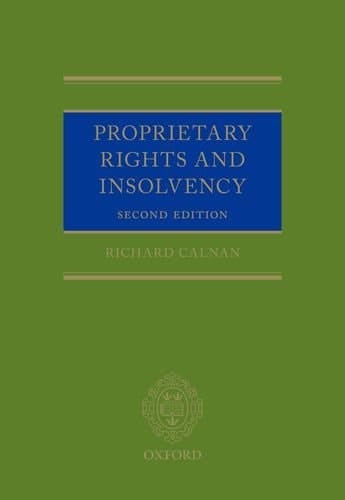 Calnan, R: Proprietary Rights and Insolvency