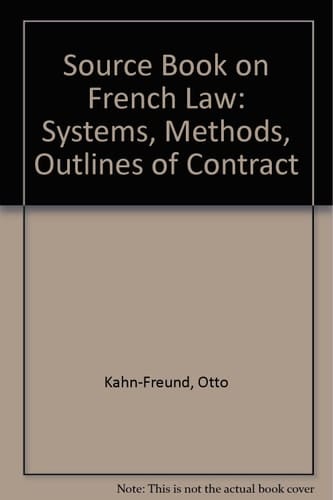 A Source-Book on French Law: Public Law: Constitutional and Administrative Law, Private Law: Structure, Contract