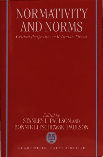 Normativity and Norms: Critical Perspectives on Kelsenian Themes
