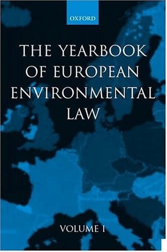 Yearbook of European Environmental Law: Volume 1
