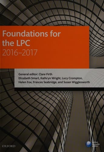 Foundations for the LPC 2016-2017 (Legal Practice Course Manuals)