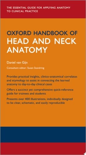 Oxford Handbook of Head and Neck Anatomy (Oxford Medical Handbooks)
